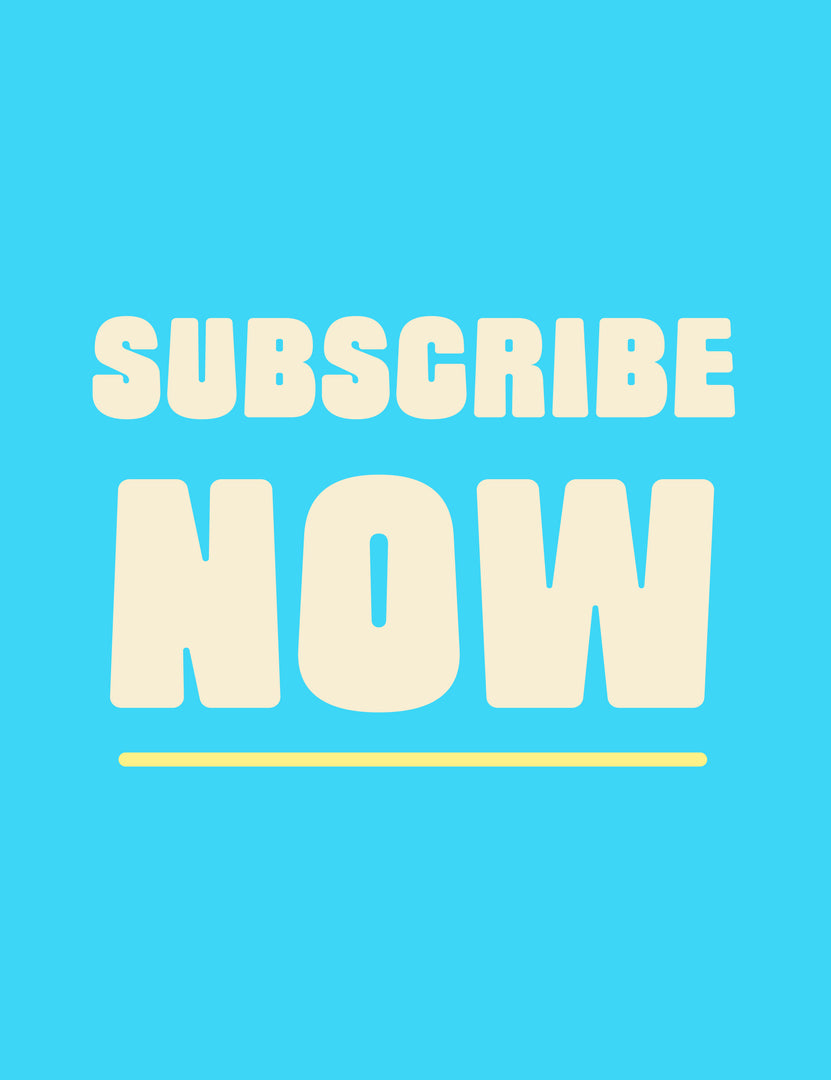 The words subscribe now